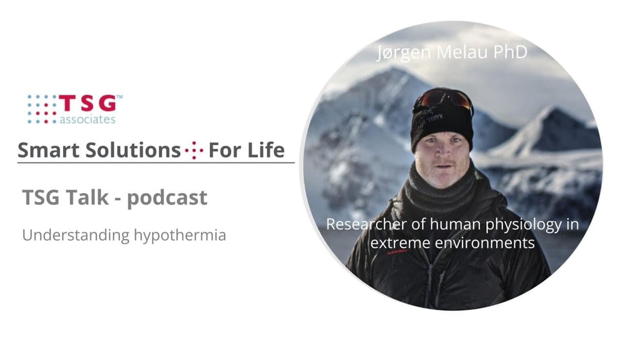 TSG Talk- Understanding hypothermia 